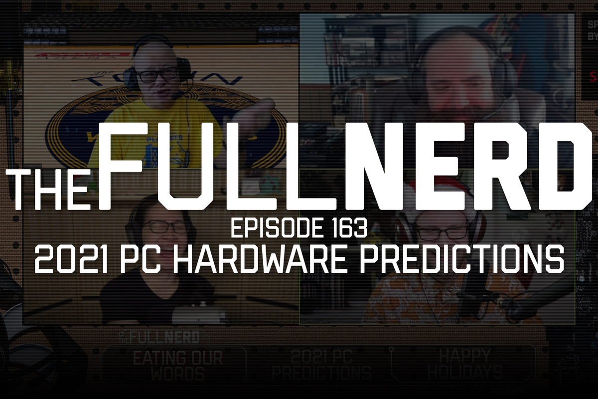 2021 PC predictions and eating our words from 2020 | The Paunchy Nerd ep. 163