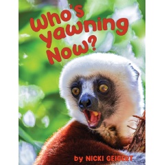 Author and Natural world Photographer Nicki Geigert Receives Praise for Her E book “Who’s Yawning Now?”