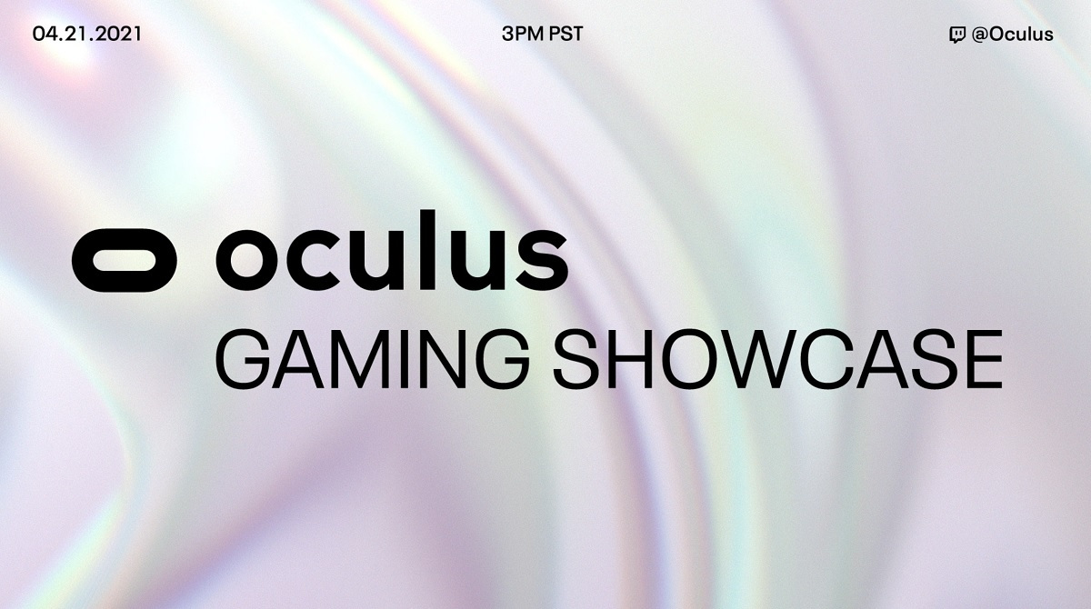 Oculus plans a digital fact gaming showcase for April 21