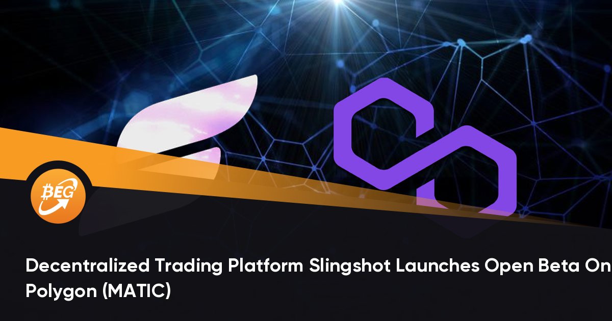 Decentralized Buying and selling Platform Slingshot Launches Commence Beta On Polygon (MATIC)