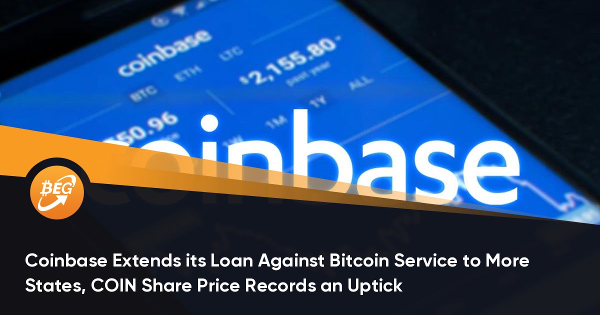 Coinbase Extends its Loan Against Bitcoin Carrier to More States, COIN Part Tag Info an Uptick