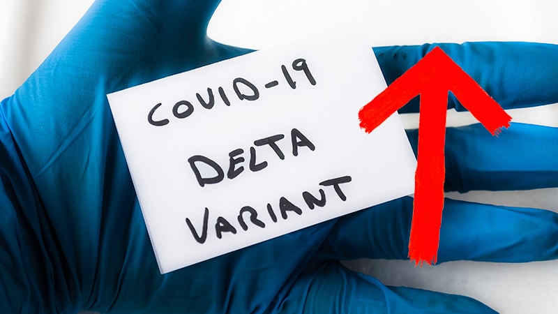 Delta Variant Drives Rising COVID Case Counts in Every State