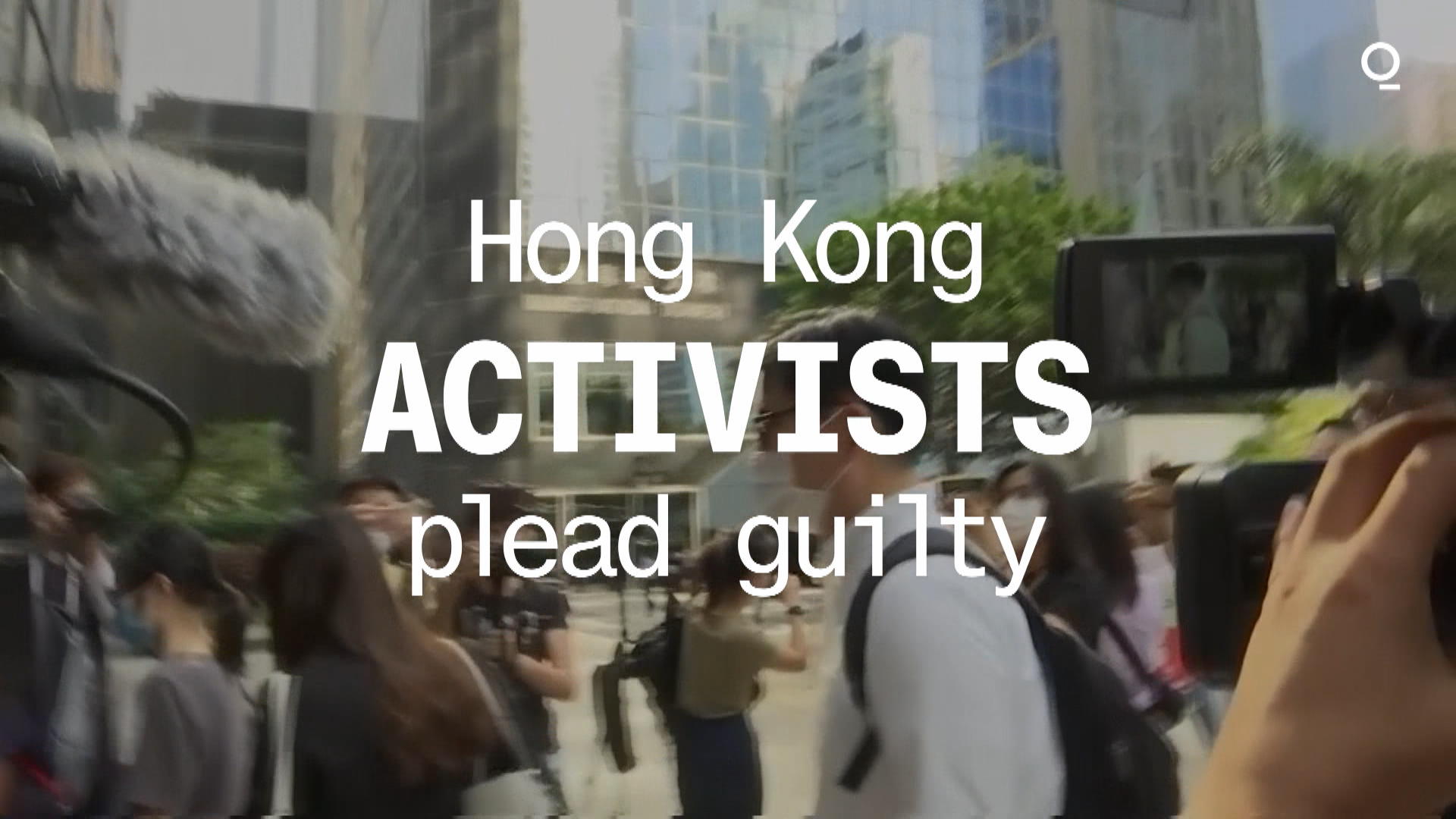 Hong Kong Activists Plead Guilty