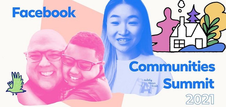Fb Announces 2021 Communities Summit, Launches New, $350k Community Awards Program